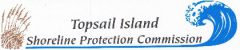 Topsail Island Shoreline Protection Commission Topsail Island Shoreline Protection Commission